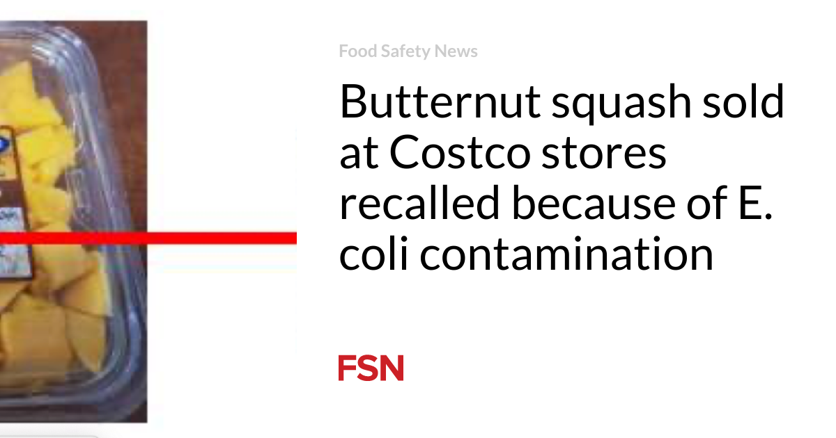 Butternut squash sold at Costco stores recalled because of E. coli contamination