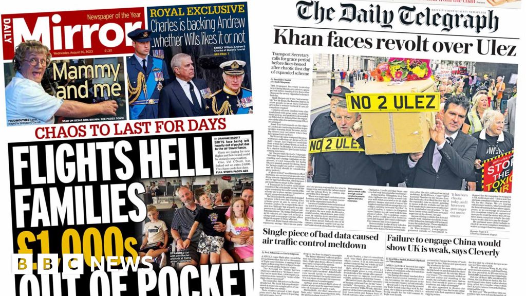 The Papers: Stranded travellers ‘out of pocket’ and Ulez revolt