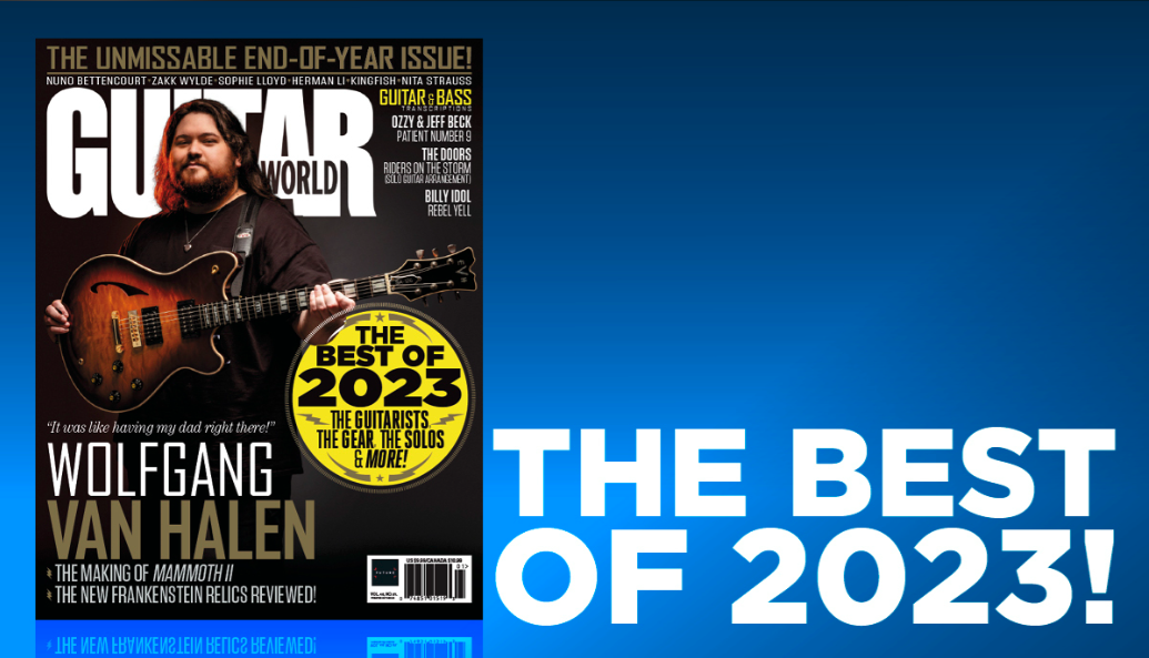 Wolfgang Van Halen, the year’s best gear and 2023’s guitarists of the year – only in the new Guitar World