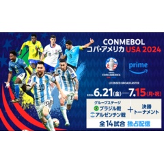 Prime Video in Japan to Exclusively Livestream Argentina and Brazil’s Group Stage Matches and all the Knockout Stage Matches from the CONMEBOL Copa America USA 2024; Streaming from June 21